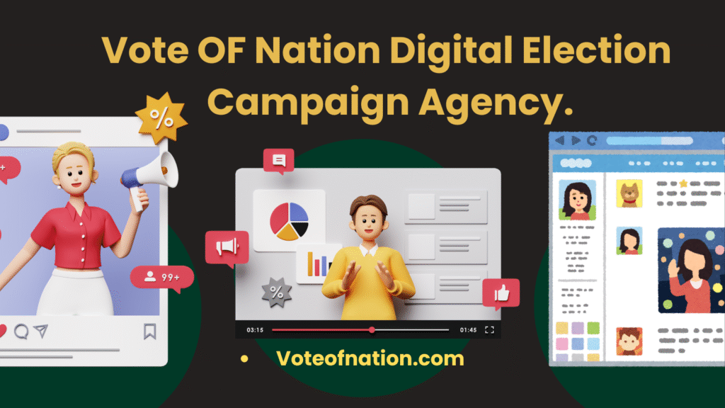 Vote OF Nation Digital Election Campaign Agency